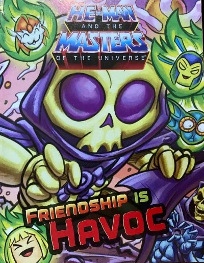 He-Man and the Masters of the Universe: Friendship is Havoc