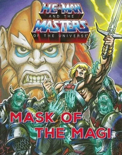 He-Man and the Masters of the Universe: Mask of the Magi
