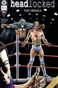 Headlocked: The Tryout