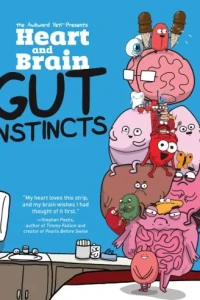 Heart and Brain: Gut Instincts