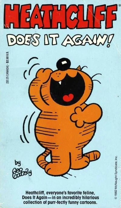 Heathcliff Does it Again