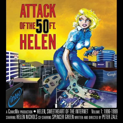 Helen, Sweetheart of the Internet: Attack of the 50ft. Helen