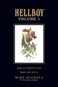 Hellboy: Seed of Destruction and Wake the Devil