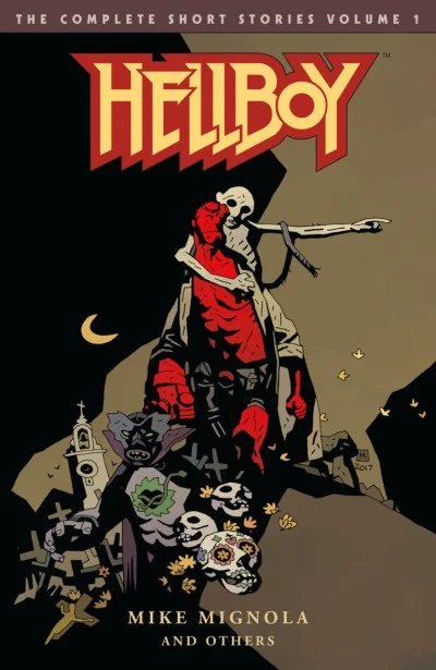 Hellboy: The Complete Short Stories