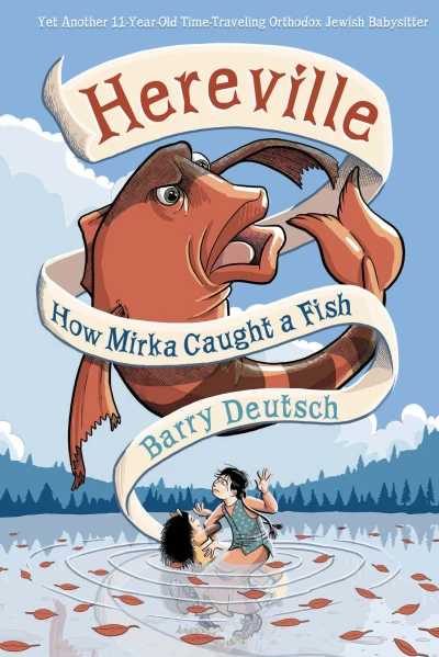 Hereville: How Mirka Caught A Fish (2015) - Series 