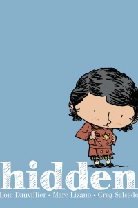 Hidden: A Child's Story of the Holocaust