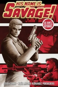 His Name Is... Savage!