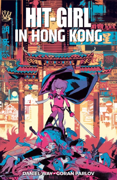 Hit-Girl: In Hong Kong (2019) - Series 