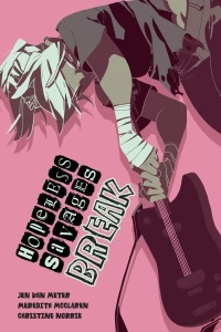 Hopeless Savages: Break