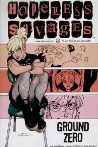 Hopeless Savages: Ground Zero