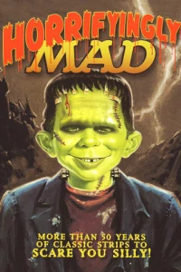 Horrifyingly Mad