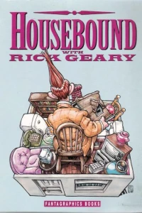 Housebound With Rick Geary