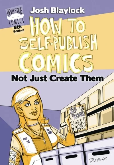 How to Self Publish Comics: Not Just Create Them (2019) - Series 