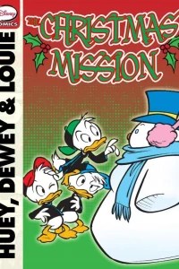 Huey, Dewey, and Louie and the Christmas Mission