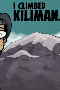 I Climbed Kilimanjaro