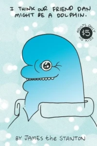 I Think Our Friend Dan Might Be a Dolphin