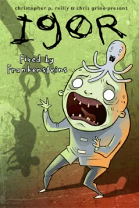 Igor: Fixed By Frankensteins