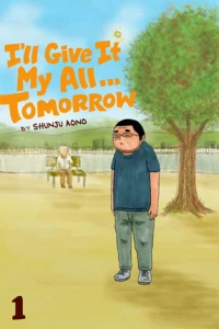 I'll Give It My All...Tomorrow