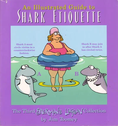Illustrated Guide to Shark Etiquette: The Third Sherman's Lagoon Collection (2000) - Series 