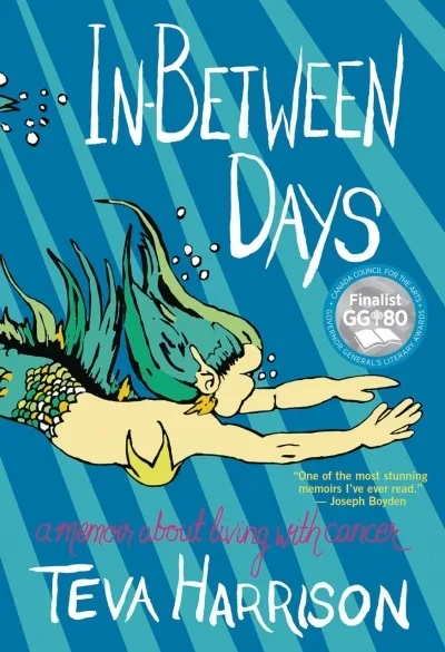 In-Between Days: A Memoir About Living With Cancer (2017) - Series 