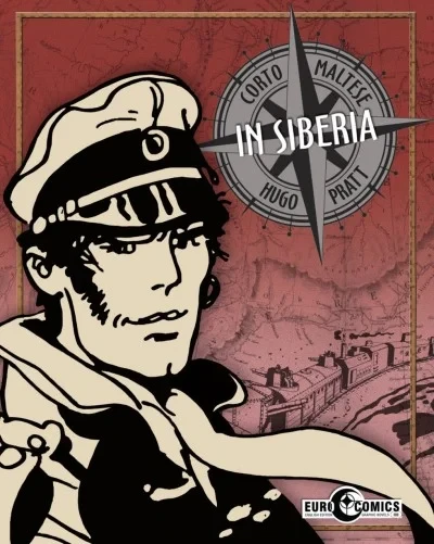 In Siberia: A Corto Maltese Graphic Novel