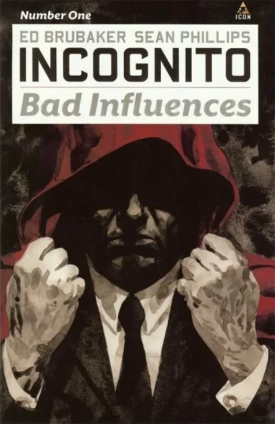 Incognito: Bad Influences (2010) - Series 