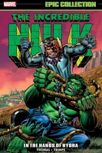 Incredible Hulk Epic Collection: In the Hands of Hydra