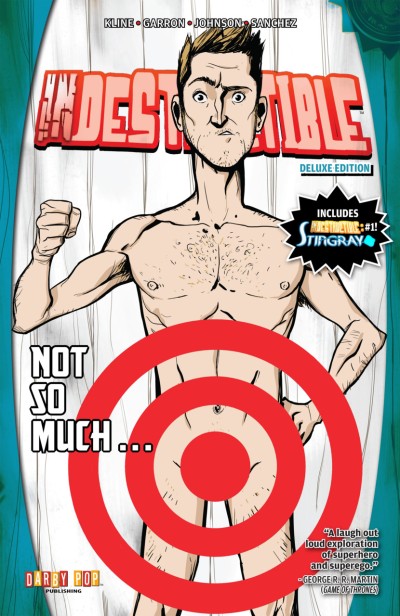 Indestructible: Not So Much