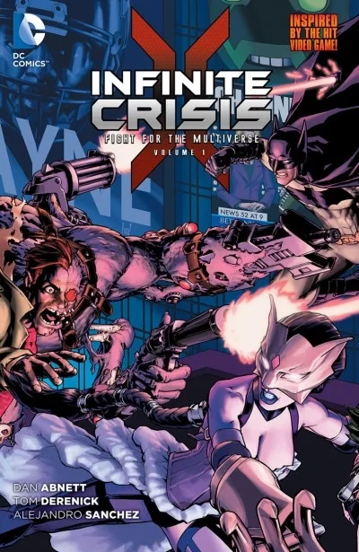 Infinite Crisis: Fight For the Multiverse (Trade Paperback, 2015) - Series 