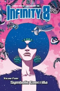Infinity 8: Symbolic Guerrilla