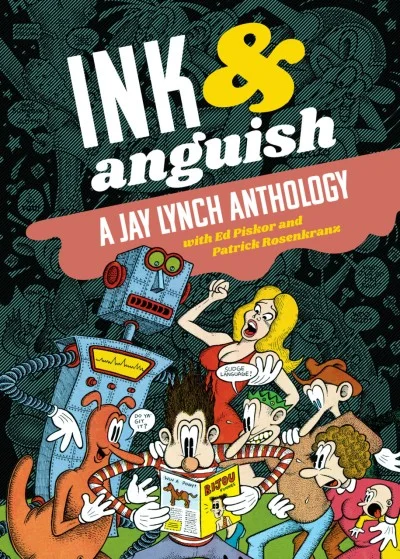 Ink & Anguish: A Jay Lynch Anthology (2019) - Series 