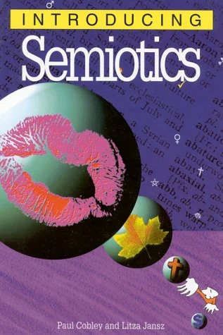 Introducing Semiotics: A Graphic Guide