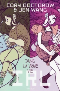 IRL - Dans la Vraie Vie
