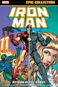 Iron Man Epic Collection: Return of the Ghost