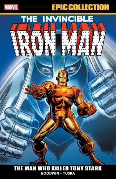 Iron Man Epic Collection: The Man Who Killed Tony Stark (2019) - Series 