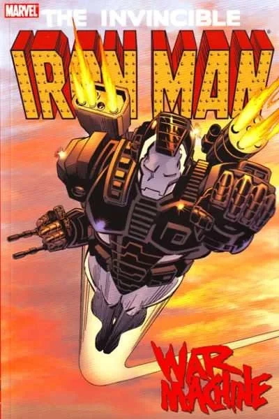 Iron Man: War Machine (Trade Paperback, 2008) - Series 