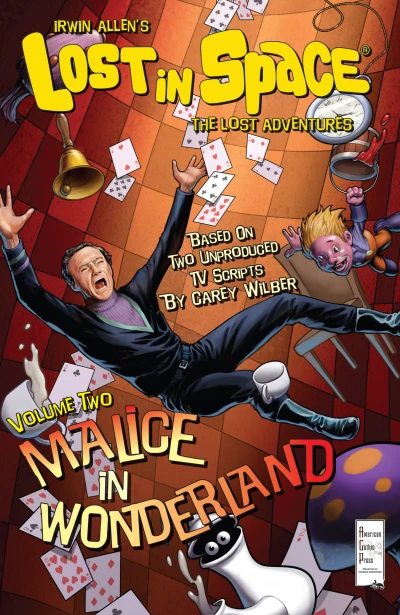 Irwin Allen's Lost In Space: The Lost Adventures: Malice in Wonderland