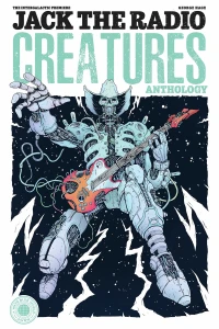 Jack the Radio: Creatures Anthology
