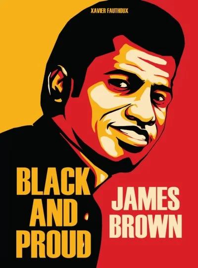 James Brown: Black and Proud