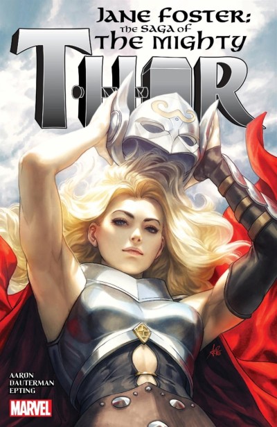 Jane Foster: The Saga Of The Mighty Thor