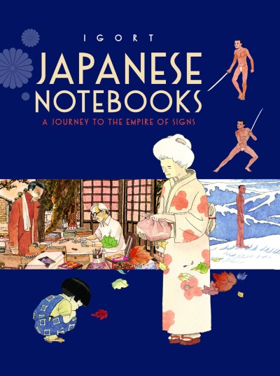 Japanese Notebooks: A Journey To the Empire of Signs