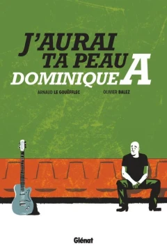 J'aurai ta Peau, Dominique A.