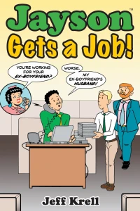 Jayson Gets a Job!