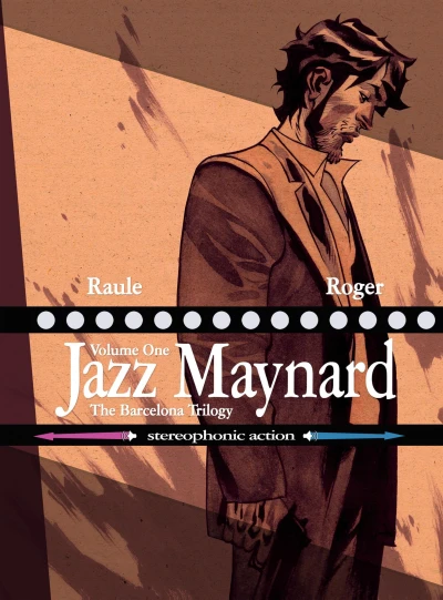 Jazz Maynard: The Barcelona Trilogy