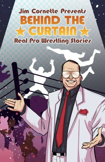 Jim Cornette Presents: Behind the Curtain - Real Pro Wrestling Stories (2019) - Series 