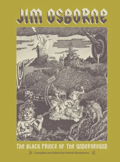 Jim Osborne: The Black Prince of the Underground (Trade Paperback, 2018) - Series 