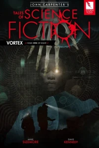 John Carpenter's Tales of Science Fiction: Vortex