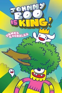 Johnny Boo Is King!