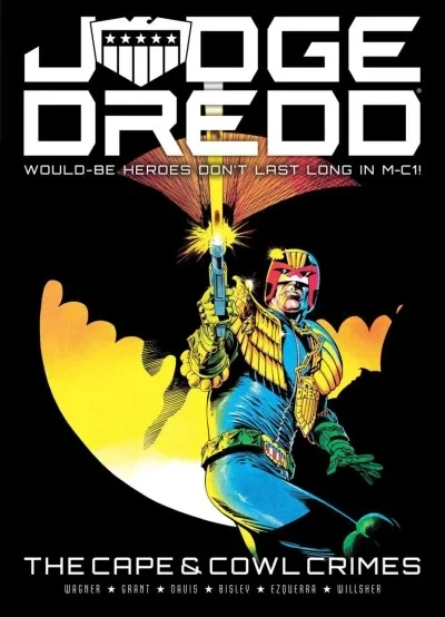 Judge Dredd: The Cape & Cowl Crimes