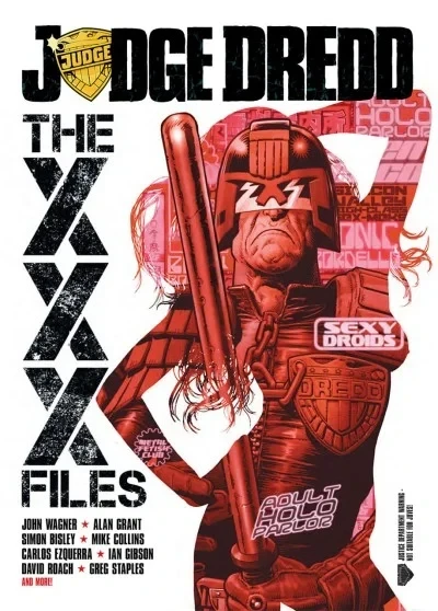 Judge Dredd: The XXX Files